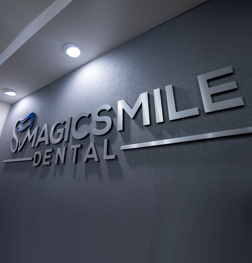 Magic Smile Dental sign on the office wall